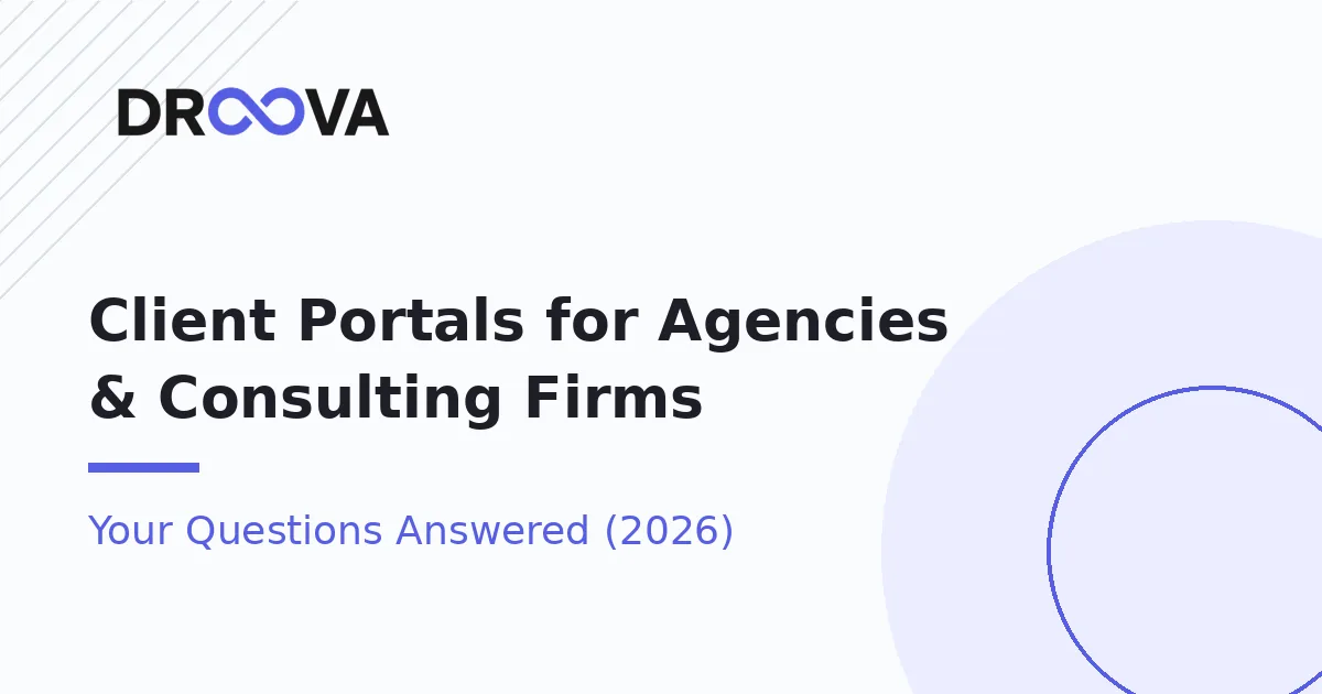 Client Portals for Agencies and Consulting Firms: Your Questions Answered (2026)